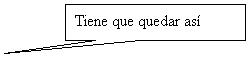 Llamada rectangular: Tiene que quedar as�